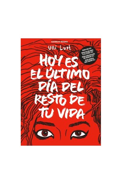 Hoy Es El Último Día Del Resto De Tu Vida