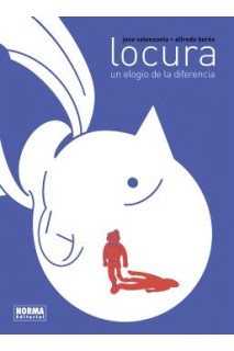 Locura. Un Elogio De La Diferencia
