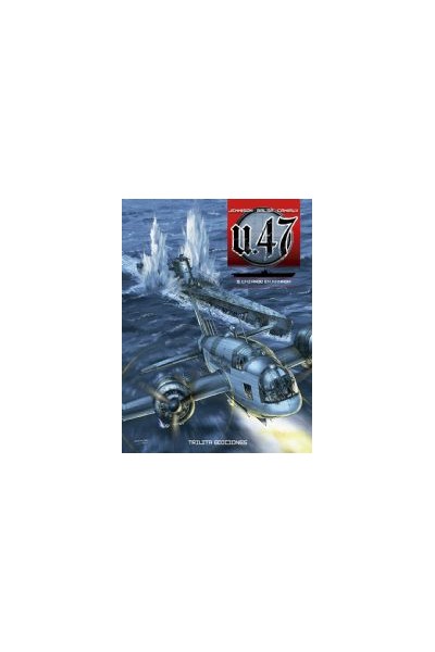U-47 Vol. 09. Cazando En Manada