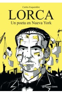 Lorca, Un Poeta En Nueva York