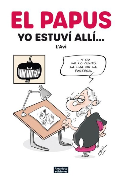 EL PAPUS. YO ESTUVE ALLI