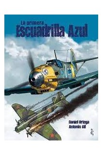 La Primera Escuadrilla Azul