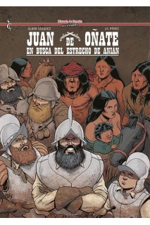 Juan De Oñate - En Busca Del  Estrecho De Anian