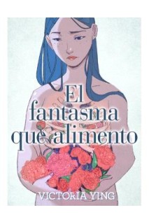 El Fantasma Que Alimento