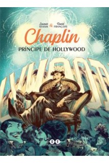 Chaplin. Principe De Hollywood