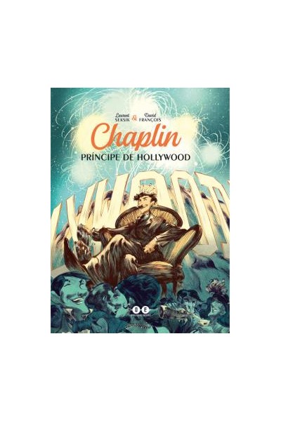 Chaplin. Principe De Hollywood