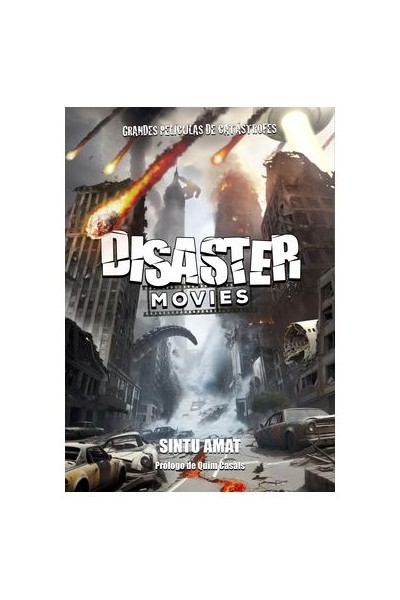 Disaster Movies. Grandes Peliculas De Catastrofes