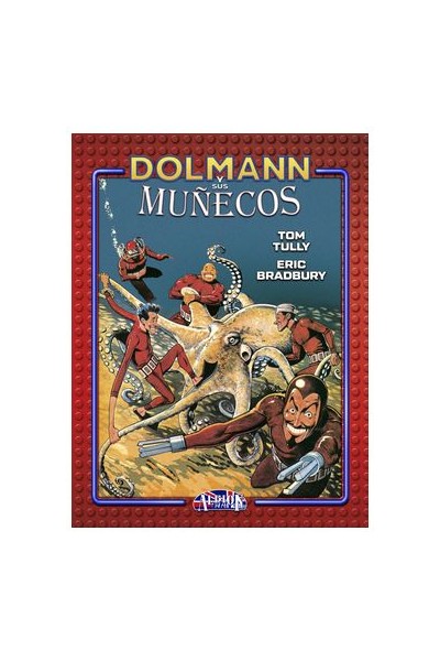DOLMANN Y SUS MUÑECOS