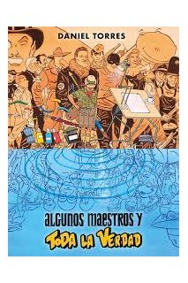 Algunos Maestros Y Toda La Verdad