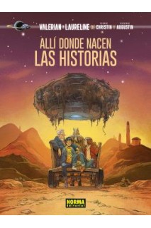 Valerian Y Laureline. Alli Donde Nacen Las Historias
