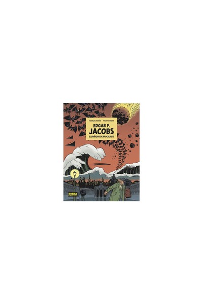 Edgar P. Jacobs El Soñador Del Apocalipsis