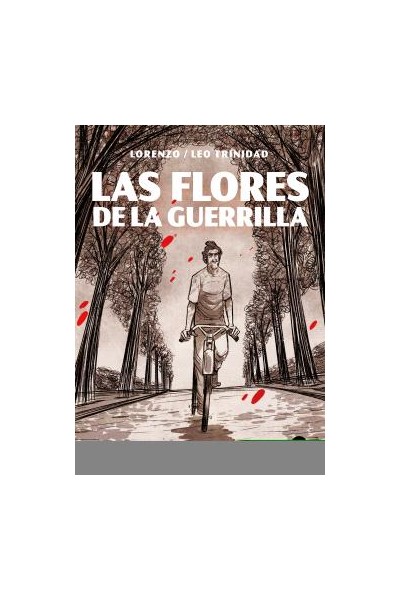 Las Flores De La Guerrilla