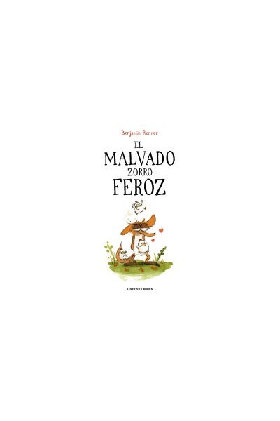 El Malvado Zorro Feroz