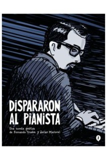 Dispararon Al Pianista