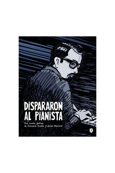 Dispararon Al Pianista