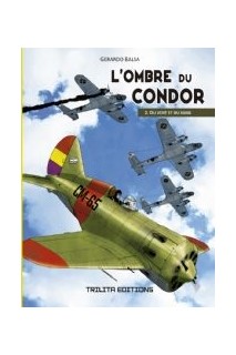 L'OMBRE DU CONDOR 02. DU VENT ET DU SANG