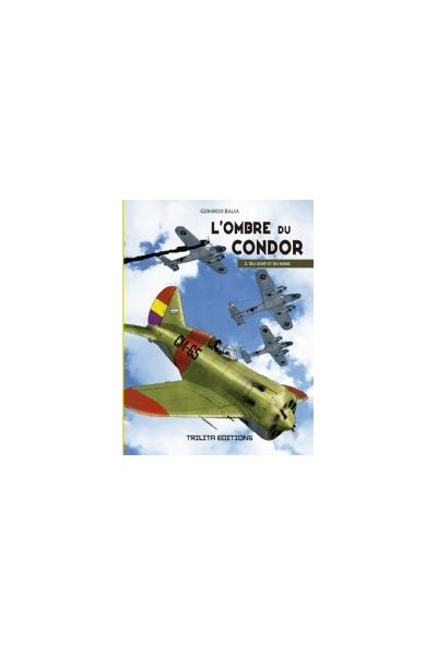 L'OMBRE DU CONDOR 02. DU VENT ET DU SANG