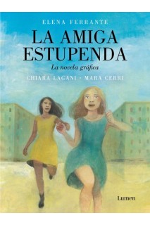 La Amiga Estupenda. La Novela Gráfica