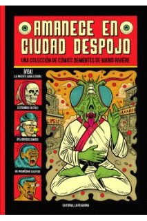 Amanece En Ciudad Despojo