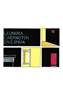 Leonora Carrington En España