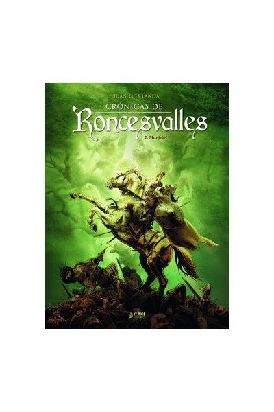 Cronicas De Roncesvalles 02. Munjoie!