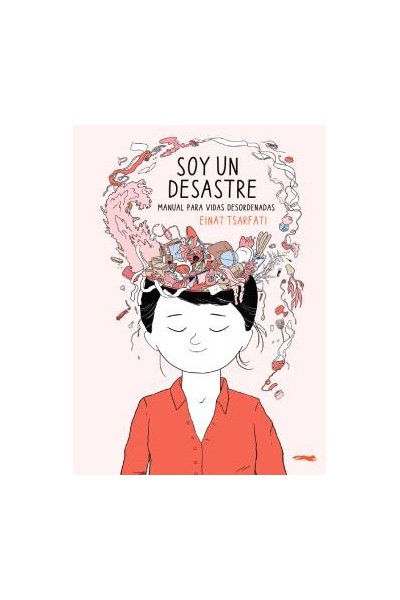 Soy Un Desastre