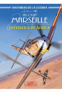 Hans Joachim Marseille: La Estrella De Africa