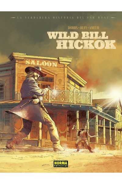 La Verdadera História Del Far West · 01 - Wild Bill Hickok