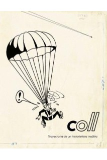 Coll. Trayectoria De Un Historietista Insolito