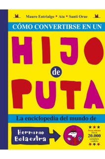 Como Convertirse En Un Hijo De Puta