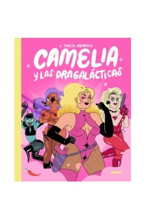 Camelia Y Las Dragalácticas