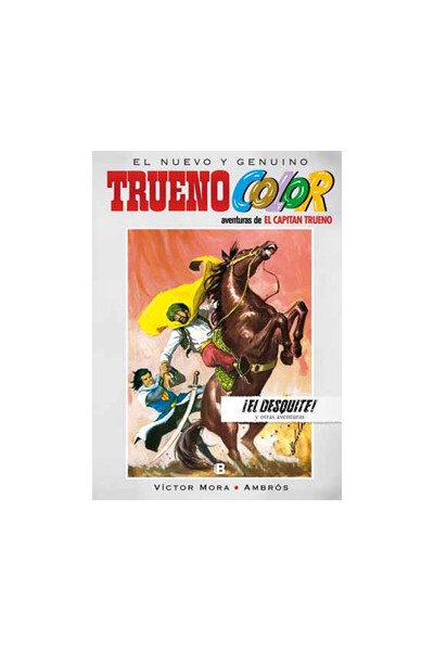Aventuras De: El Capitán Trueno. El Nuevo Y Genuino Trueno Color 08