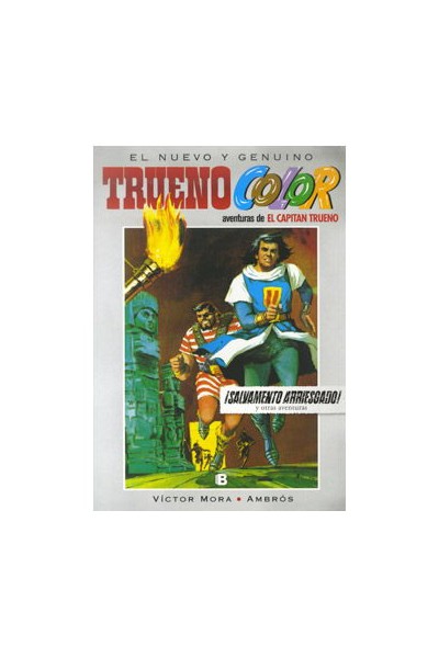 Aventuras De: El Capitán Trueno. El Nuevo Y Genuino Trueno Color 06