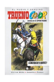 Aventuras De: El Capitán Trueno. El Nuevo Y Genuino Trueno Color 10
