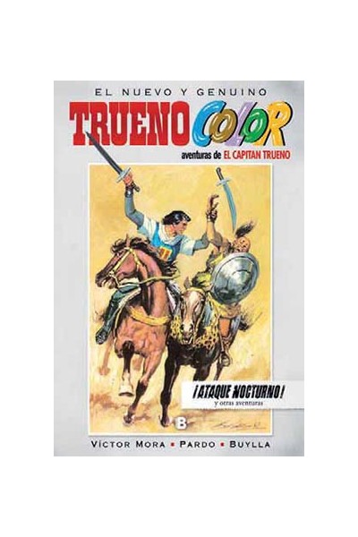 Aventuras De: El Capitán Trueno. El Nuevo Y Genuino Trueno Color 12