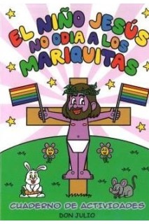 JESUS NO ODIA A LOS MARIQUITAS (LIBRO DE COLOREAR)