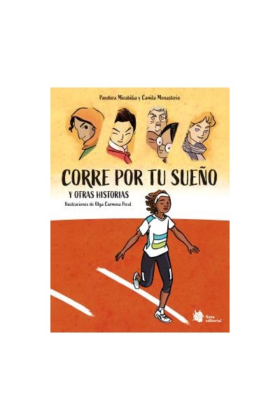 CORRE POR TU SUEÑO Y OTRAS HISTORIAS