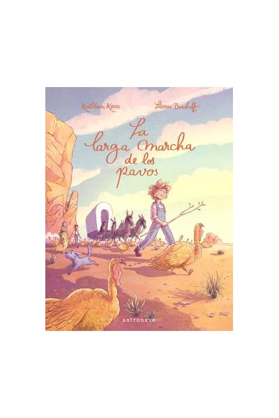 La Larga Marcha De Los Pavos