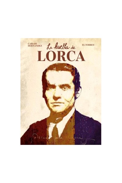 La Huella De Lorca