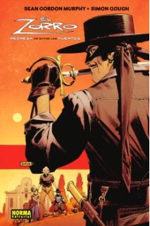 El Zorro. Regresa De Entre Los Muertos