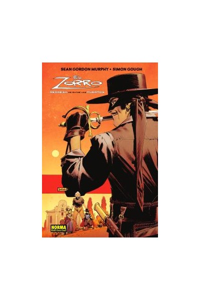El Zorro. Regresa De Entre Los Muertos