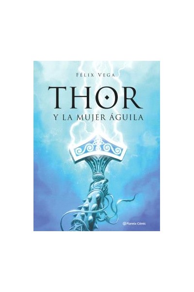 Thor Y La Mujer Aguila