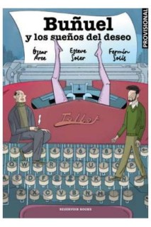 Buñuel Y Los Sueños Del Deseo