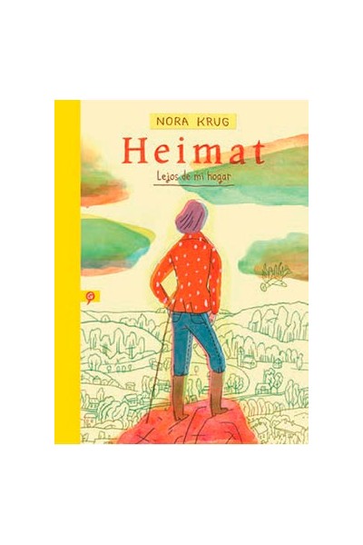 Heimat. Lejos De Mi Hogar