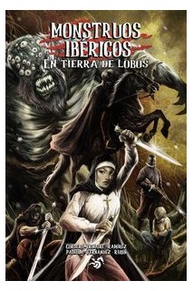 Monstruos Ibericos En Tierra De Lobos