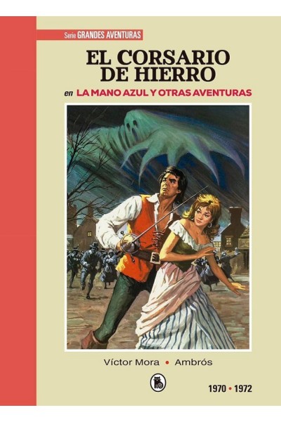 Colección Limitada Bruguera - El Corsario De Hierro 01