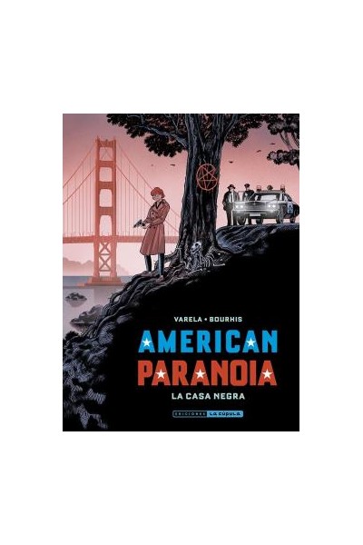 American Paranoia · La Casa Negra