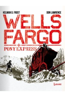 Wells Fargo · Pony Express