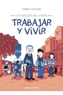 Trabajar Y Vivir
