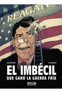 El Imbecil Que Gano La Guerra Fria